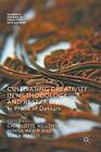 Cultivating Creativity in Methodology and Resea. Wegener, Meier, Maslo<|