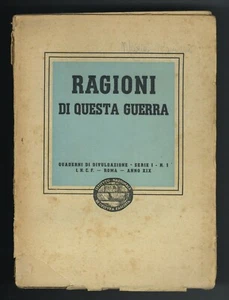 libro RAGIONI DI QUESTA GUERRA Quaderni di divulgazione ROMA ANNO XIX 1941 - Picture 1 of 1