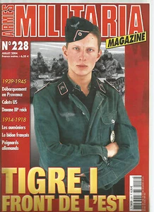 MILITARIA N°228 TIGRE I FRONT EST/ DEBARQUEMENT PROVENCE/ BIDON FRANC / CALOT US - Imagen 1 de 2