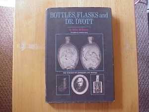 Bottles, Flasks and Dr. Dyott by Helen McKearin (1970 Hardcover) / Free Shipping - Picture 1 of 7
