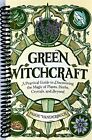 Green Witchcraft: A Practical Guide To Discovering The By Paige Vanderbeck *New*