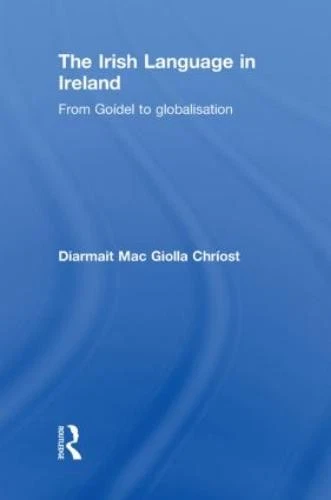 Diarmait Mac Giolla Chríos The Irish Language in Irelan (Paperback) (UK IMPORT) - Image 1 of 1