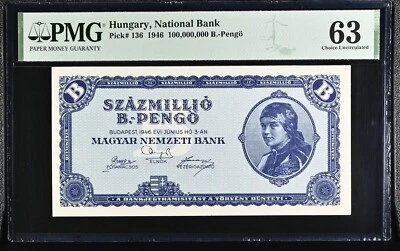 HUNGARY 100 MILLION Szazmillio B-PENGO (100 Quintillion) 1946 PMG 63 UNC - Image 1 of 4