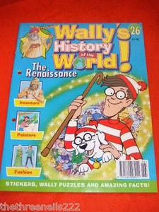 WALLY'S HISTORY OF THE WORLD! #26 - THE RENAISSANCE - Picture 1 of 1