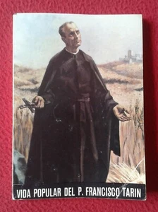 LIBRO VIDA POPULAR DEL P. PADRE FRANCISCO TARIN S. I. SEVILLA 1985 EN EL 75 ANIV - Imagen 1 de 12