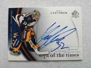 2005–06 Upper Deck SP Authentic, Sign of the Times Auto Kari Lehtonen