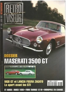 RETROVISEUR N°106 DOSSIER : MASERATI 3500 GT / MGB GT & LANCIA FULVIA / BUICK 60 - Picture 1 of 2