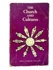 The Church And Cultures Louis J Luzbetak   1977 Id 17403