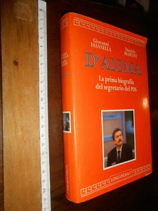LIBRO: Fasanella Martini D'ALEMA la prima biografia / Longanesi 1995 - Picture 1 of 1