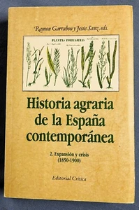 HISTORIA AGARIA DE LA ESPANA CONTEMPORANEA, RAMON GARRABOU JETIS SANZ 1985 SC - Picture 1 of 4