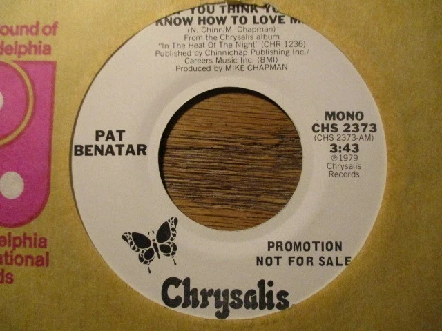 PAT BENATAR *EARLY DJ COPY* "IF YOU THINK YOU KNOW HOW TO LOVE ME" 45 RPM - Image 1 of 1