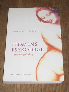 Fedmens Psykologi - Annette Llfeldt (in Danish, 2003) - Picture 1 of 1
