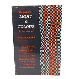 The Nature of Light & Colour in the Open Air by M. Minnaert - Foto 1 di 6
