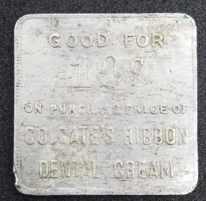1920's-30's Colgate's Ribbon Dental Cream Aluminum Token Good For 10 Cents - Foto 1 di 3