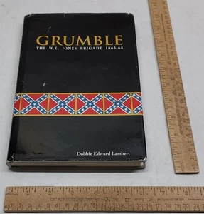 GRUMBLE - THE W.E. JONES BRIGADE 1863-64 - Dobbie Edward Lambert - hb BOOK - Picture 1 of 14