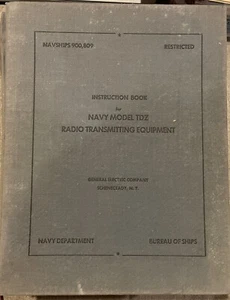 NAVSHIPS 900 & 809 Instr military Navy Model TDZ Radio Transmitting Equip 1945 - Zdjęcie 1 z 16