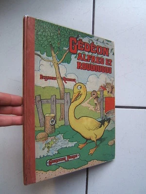 BEJAMIN RABIER /  GEDEON / ALFRED ET ROUDOUDOU  / GARNIER   1950   - Photo 1/4