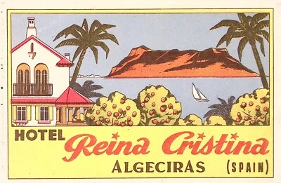 Винтажная багажная этикетка отель Reina Cristina ALGERICA ИСПАНИЯ горы морской парусник - Изображение 1 из 2