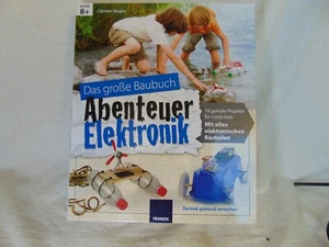 Das Grose Baubuch Abenteuer Elktronik von Franzis - Bild 1 von 6
