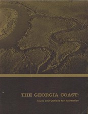 Charles D Clement / Georgia Coast Issues and Options for Recreation 1st ed 1971