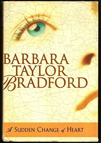 A Sudden Change of Heart - Hardcover By Bradford, Barbara Taylor - VERY GOOD - Image 1 of 1
