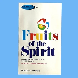 Fruits of the Spirit (1973) Charles R. Hembree PB VG Christianity See Photos - Picture 1 of 4
