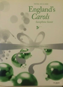 Sax Sextet England's Carols arr Bill Dobbins New pub price $30.95 SAATTB - Picture 1 of 5