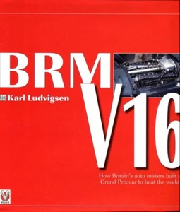 B.R.M. / BRM V16 di Karl Ludvigsen - libro di sport motoristici - Foto 1 di 1