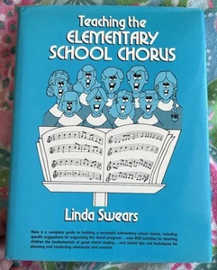 Teaching the Elementary School Chorus - 1985 Illustrated HC ED - Bild 1 von 14