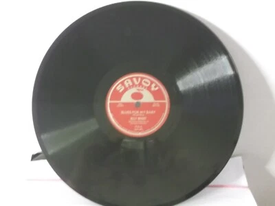 Billy Wright,Savoy 710"Blues For My Baby",US,10" 78 RPM,1952 R&B classic, Mint- - Image 1 of 3