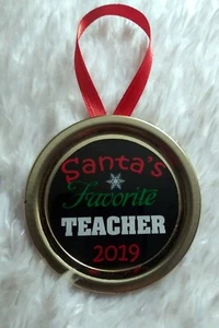 Santa's Favorite Teacher Ornament 2022 Mason Jar Lid Christmas Tree Decoration - Picture 1 of 3
