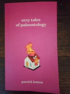 Sexy Tales of Paleontology by Patrick Lenton 2021 Post Modern Pop Culture Satire - Imagen 1 de 3