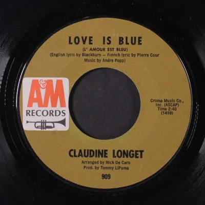 CLAUDINE LONGET: love is blue / think of rain A&M 7" Single 45 RPM - Image 1 of 2