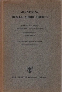 Minnesang des 13. Jahrhunderts : Aus Carl von Kraus' "Deutschen Liederdichtern". - Picture 1 of 1