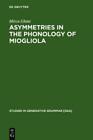 Mirco Ghini Asymmetries In The Phonology Of Miogliola Relie