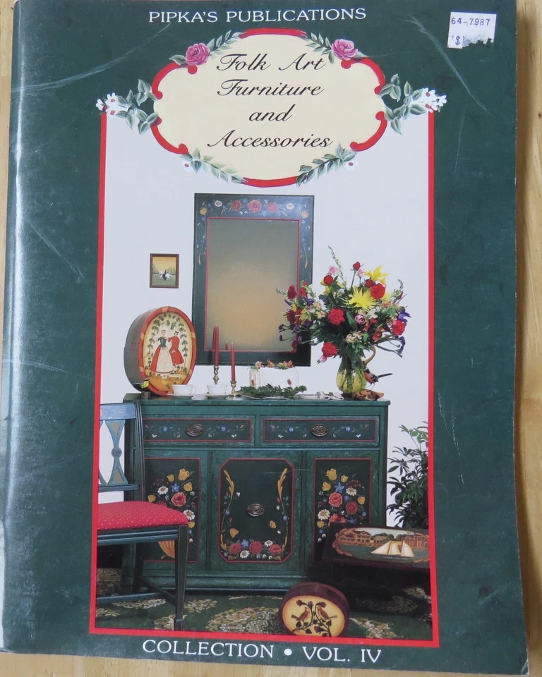 PIPKA & FRIENDS 1988 FOLK ART FURNITURE VOL IV MULTI PATTERN PAINTING BOOKLET  - Image 1 of 4