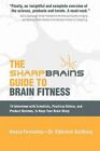 The Sharp Brains Guide to Brain Fitness von Fernandez, Alvaro