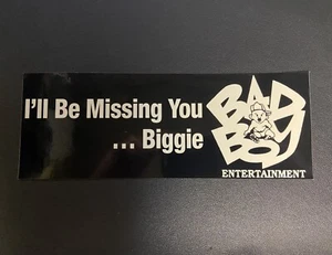 I'll Be Missing You ...Biggie/BAD BOY ENTERTAINMENT Big Sticker - Picture 1 of 1