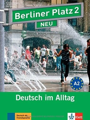 Berliner Platz NEU: Lehr- und Arbeitsbuch 2 mit 2 CDs by Nause, Tanja Book The - Image 1 of 2