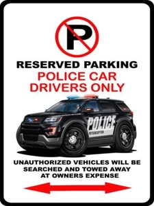 Ford Explorer POLICE INTERCEPTOR No Parking Sign NEW - Picture 1 of 1