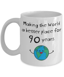 90th Birthday Gifts for 90 Year Old Women Men - Making the World a Better Place - Picture 1 of 2