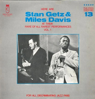 Stan Getz & Miles Davis - Here Are Stan Getz & Miles Davis At Their Rare Of All  - Image 1 of 4
