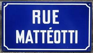 Old vintage French enamel street sign road plaque Giacomo rue Matteotti murdered - Picture 1 of 1