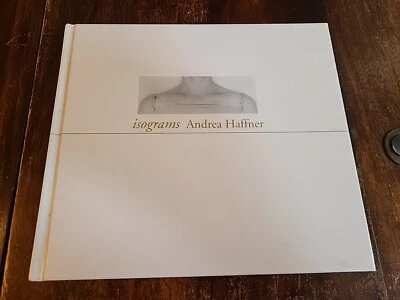 Isograms by Andrea Haffner, Signed & Numbered /1000, Hardcover Art/Photo Book  - Image 1 of 4