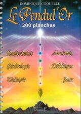 Pendul'or - Livre 200 Planches pour la Pratique du Pendule - Dominique Coquelle