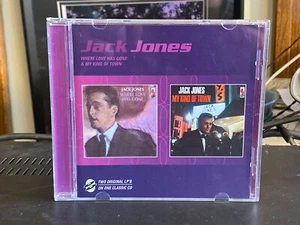 Jack Jones – Where Love Has Gone / My Kind Of Town CD MCA 1999 UK IMPORT VG+ - Picture 1 of 3