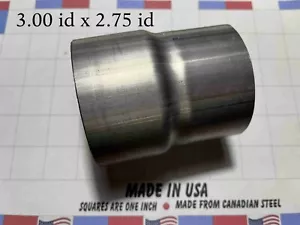 3 id x 2.75 id Exhaust Pipe to Pipe Coupling Connector Adapter Made in USA - Picture 1 of 1