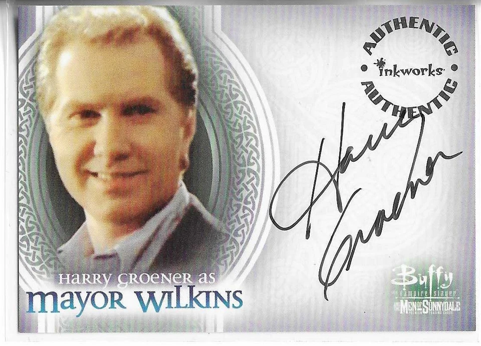 Buffy Men of Sunnydale A-5 Autograph Card Harry Groener as Mayor Wilkins 2005 - Image 1 of 1