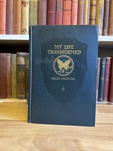 My Life Transformed By Helen Heckman HC 1928 MacMillan - Picture 1 of 18