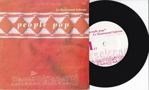 Le Hammond Inferno -People Pop- 7" 45 Japan, Escalator Records - Picture 1 of 1